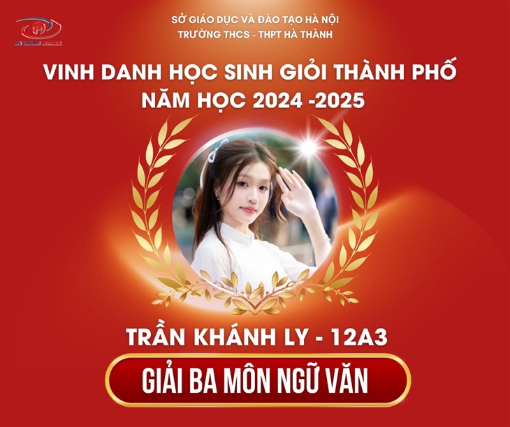 CHÚC MỪNG THÀNH TÍCH XUẤT SẮC CỦA HỌC SINH TRƯỜNG HÀ THÀNH TẠI KỲ THI HỌC SINH GIỎI CẤP THÀNH PHỐ HÀ NỘI